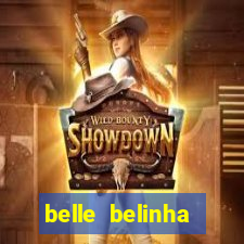 belle belinha privacy nude